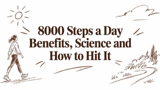 8000 Steps a Day Benefits, Science and How to Hit It