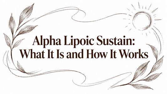 Alpha Lipoic Sustain: What It Is and How It Works