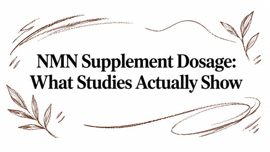 NMN Supplement Dosage: What Studies Actually Show